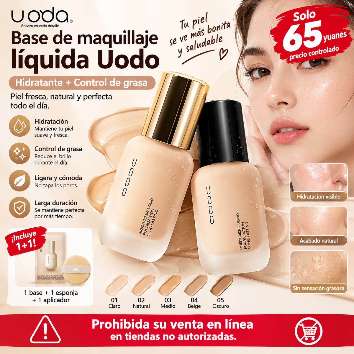 Base de maquillaje líquida Uodo, hidratante y con control de grasa (precio controlado a 65 yuanes). Prohibida su venta en línea en tiendas no autorizadas.